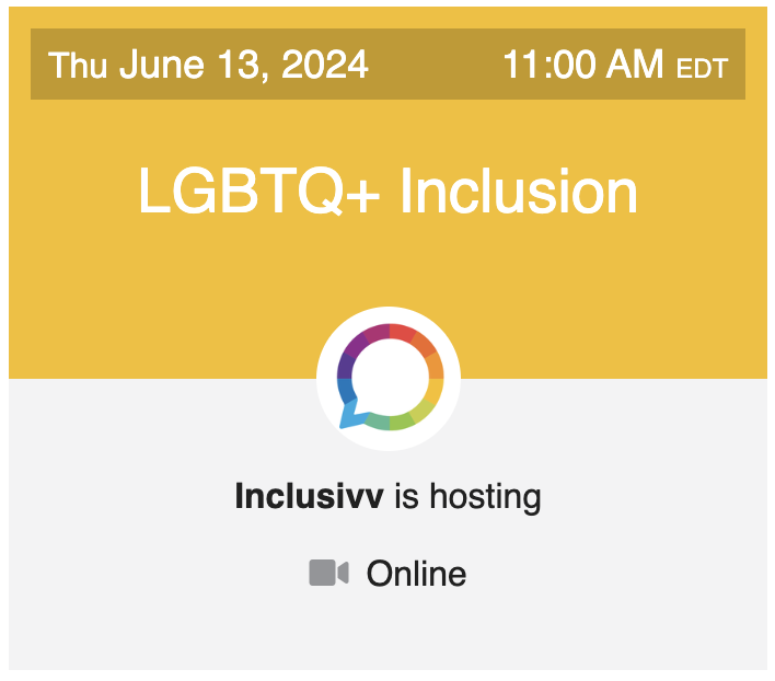 LGBTQ+ Inclusion conversation hosted by Inclusivv